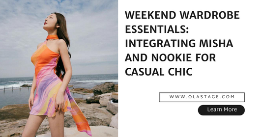 Weekend Wardrobe Essentials: Integrating Misha and Nookie for Casual Chic