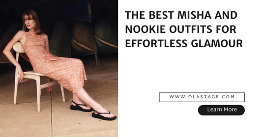 The Best Misha and Nookie Outfits for Effortless Glamour